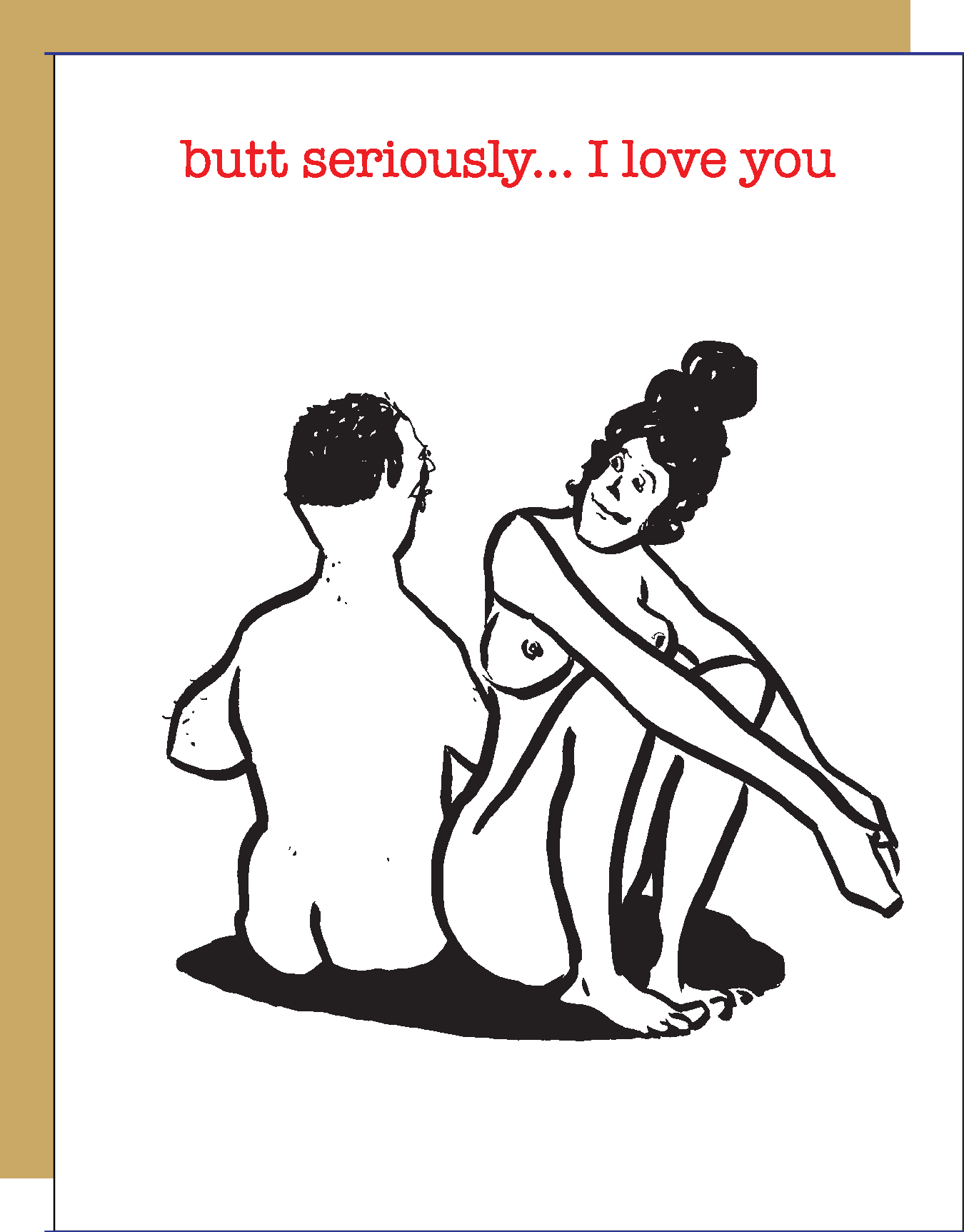 Butt Seriously Letterpress Greeting Card