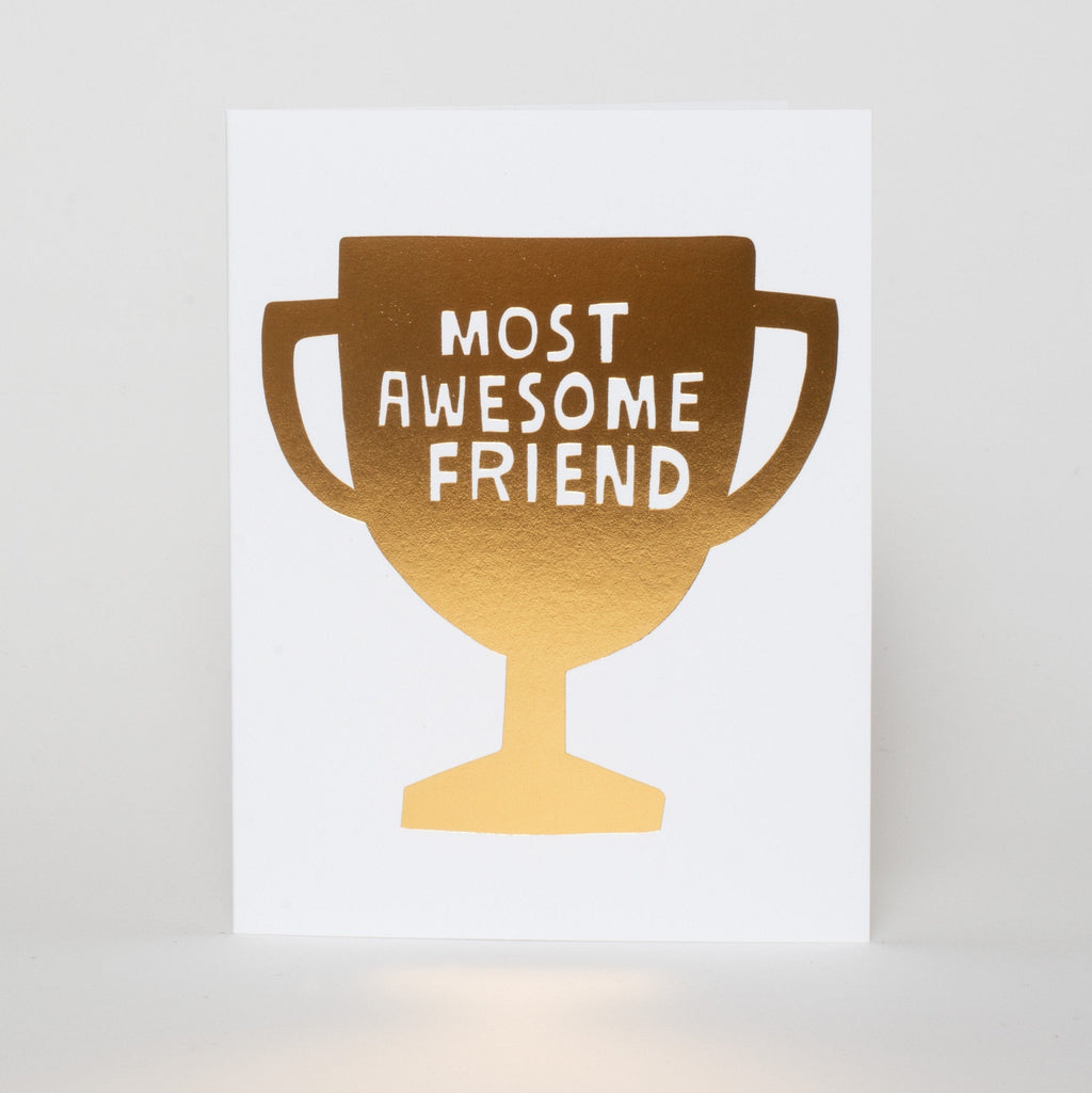 Awesome Friend Trophy Letterpress Greeting Card